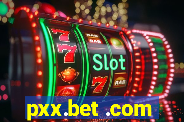 pxx.bet .com